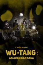 Watch Wu-Tang: An American Saga Wolowtube