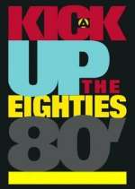 Watch A Kick Up the Eighties Wolowtube