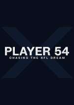 Watch Player 54: Chasing the XFL Dream Wolowtube