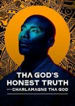 Watch Tha God's Honest Truth with Lenard ‘Charlamagne' McKelvey Wolowtube