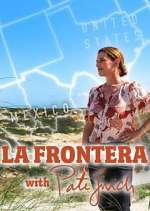 Watch La Frontera with Pati Jinich Wolowtube