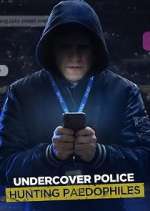 Watch Undercover Police: Hunting Paedophiles Wolowtube