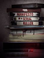 Watch Manifesto of a Serial Killer Wolowtube