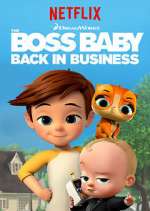 Watch The Boss Baby: Back in Business Wolowtube