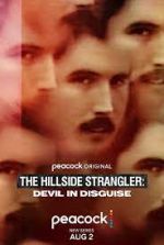 Watch The Hillside Strangler: Devil in Disguise Wolowtube