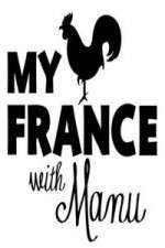 Watch My France With Manu Wolowtube