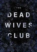 Watch The Dead Wives Club Wolowtube