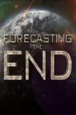 Watch Forecasting the End Wolowtube