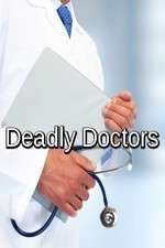 Watch Deadly Doctors Wolowtube