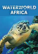 Watch Waterworld Africa Wolowtube