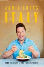 Watch Jamie Cooks Italy Wolowtube