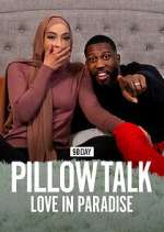 Watch 90 Day Pillow Talk: Love in Paradise Wolowtube